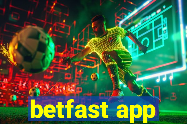 betfast app